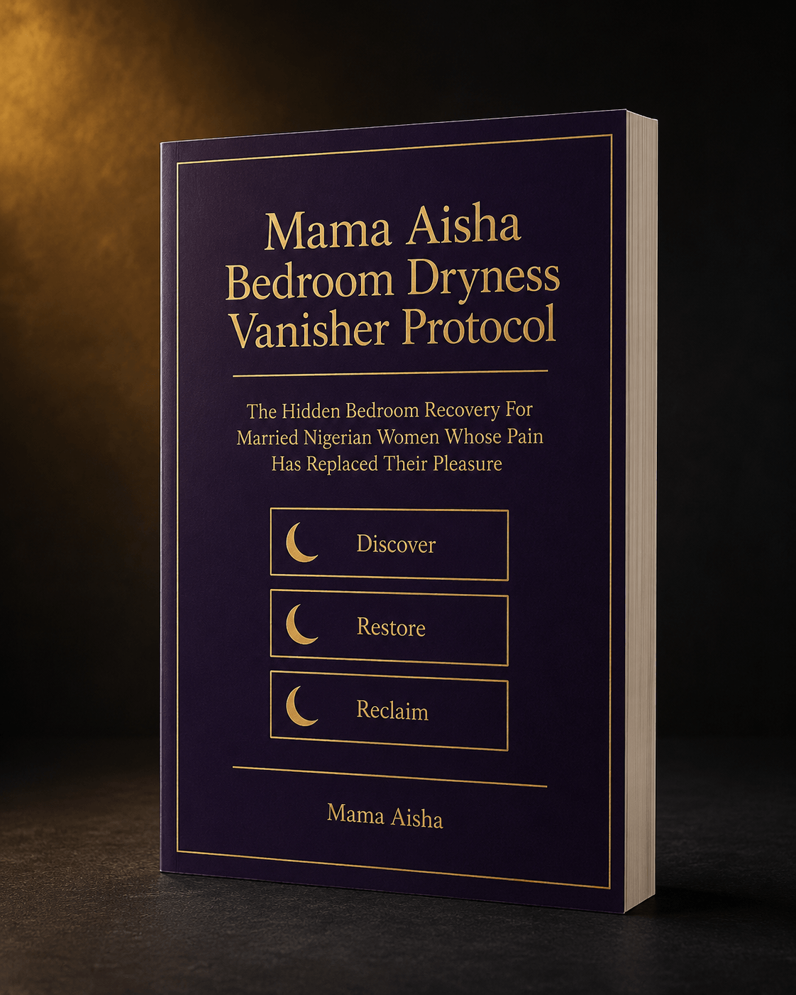 Mama Aisha Bedroom Dryness Vanisher Protocol